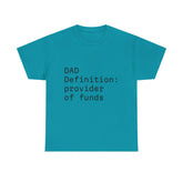 Funny Dad Money Provider Tee