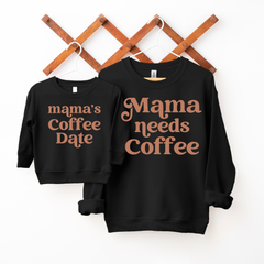 Mama & Coffee Date Sweatshirt