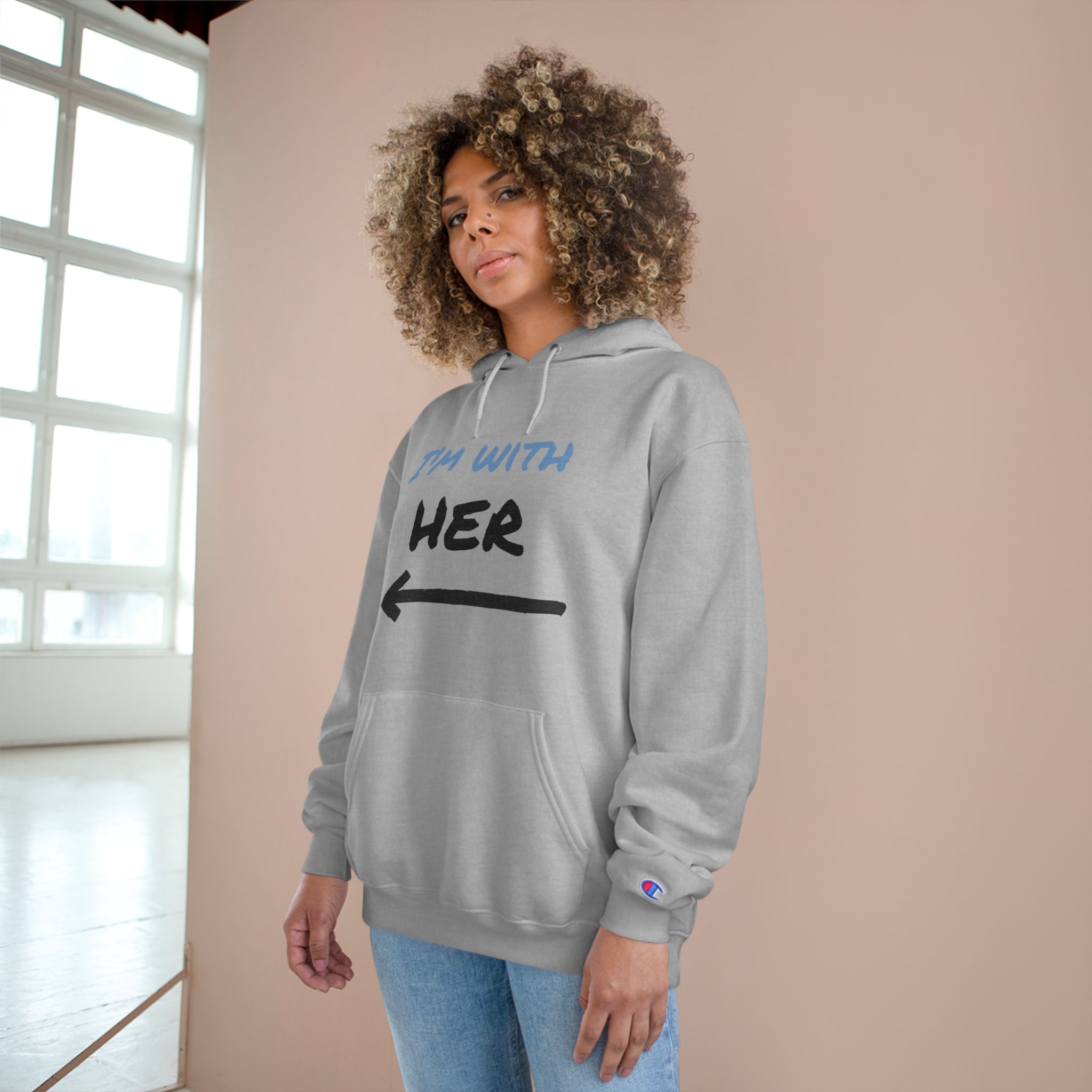 Champion Hoodie Casual 'I'm with Her' Sweatshirt