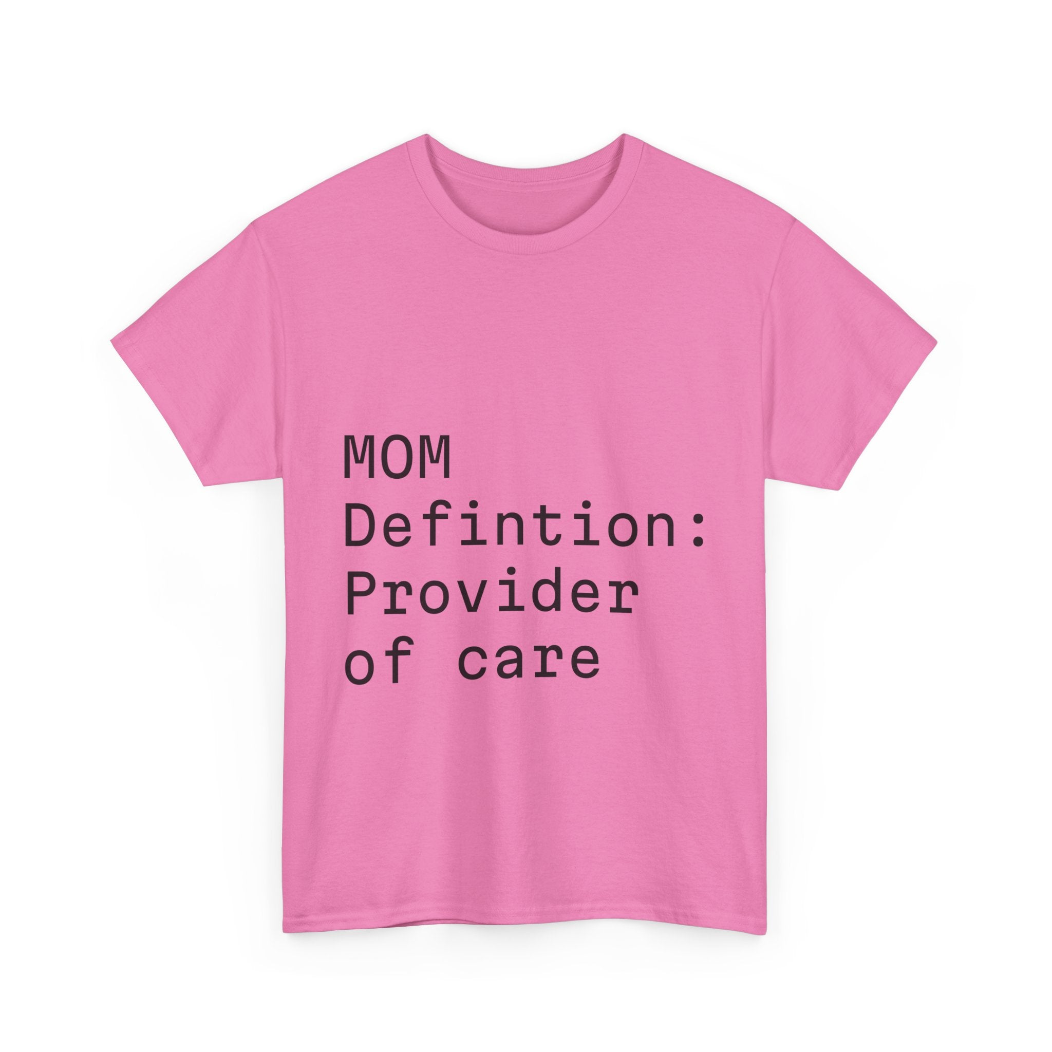 Funny Mom "care provider" tee