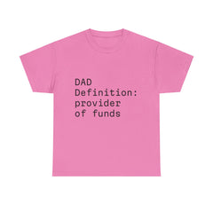 Funny Dad Money Provider Tee