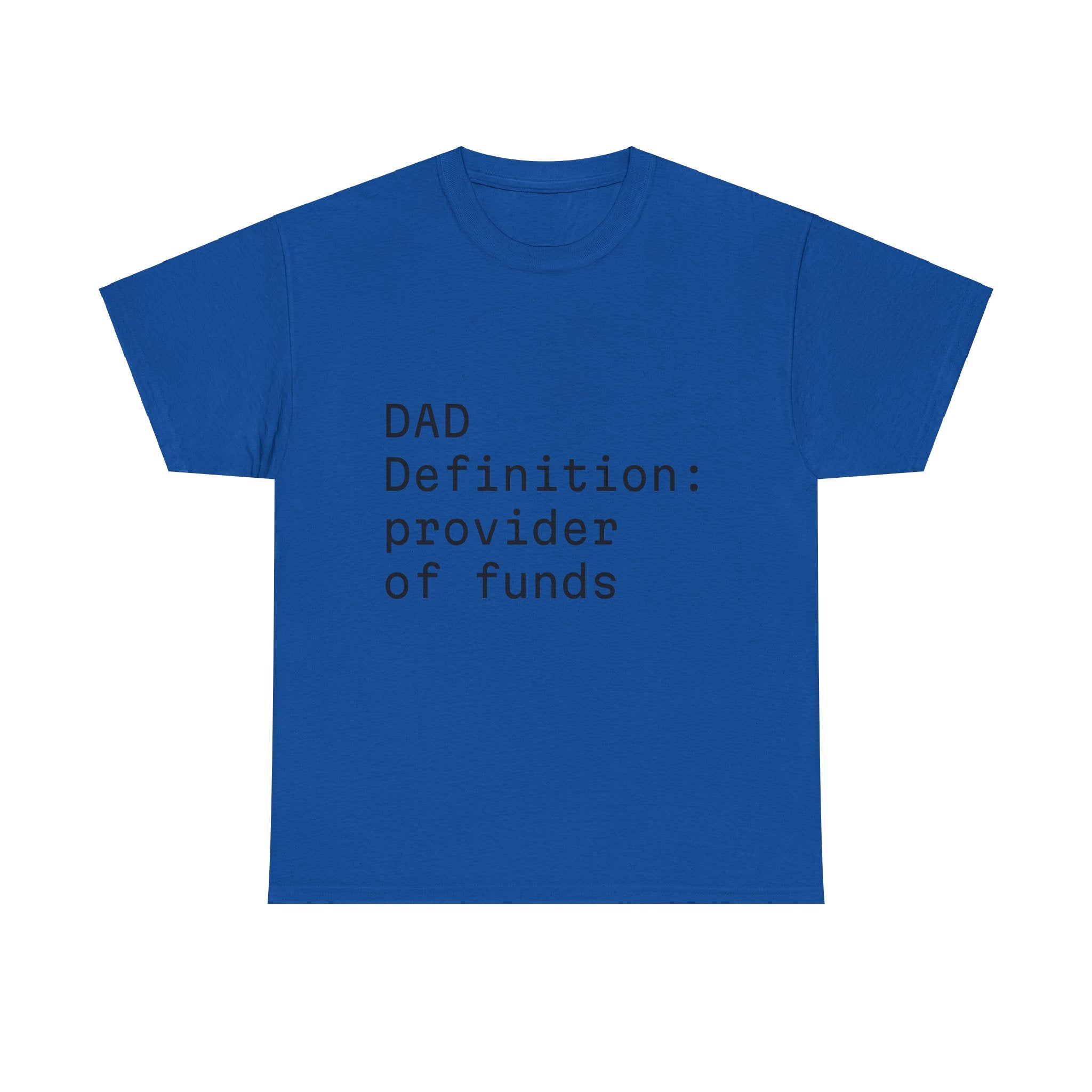 Funny Dad Money Provider Tee