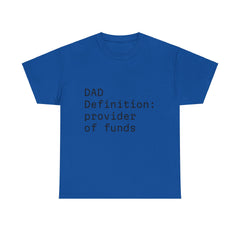 Funny Dad Money Provider Tee