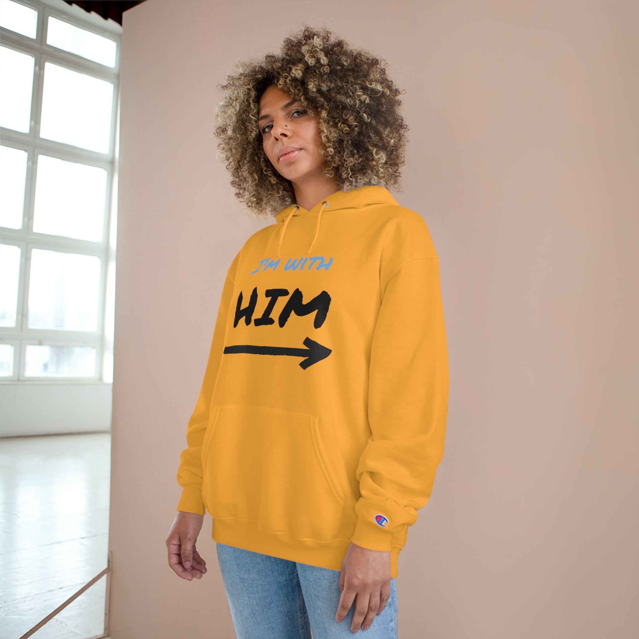 Champion "I'm with Him" Hoodie