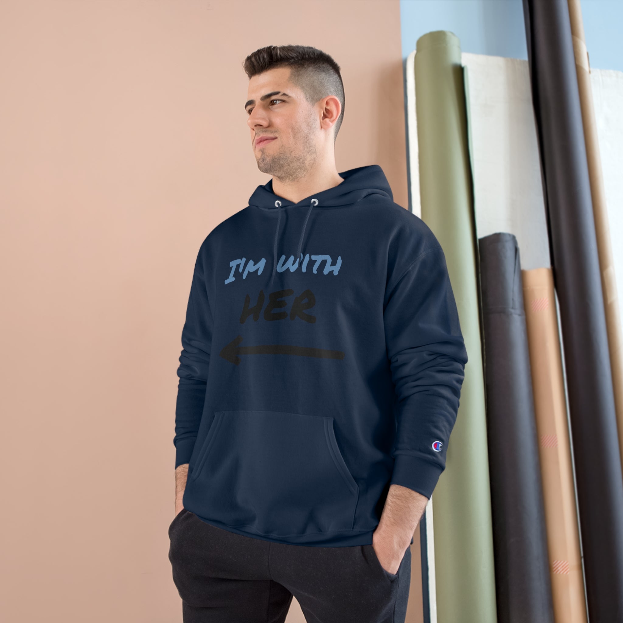 Champion Hoodie Casual 'I'm with Her' Sweatshirt