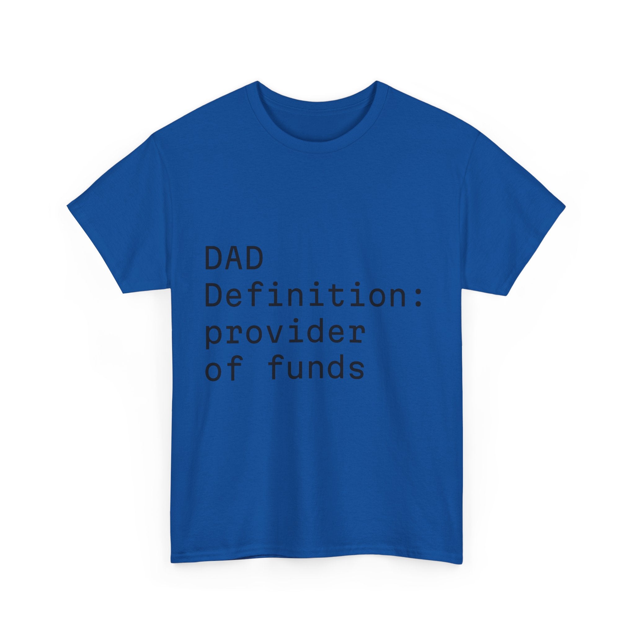 Funny Dad Money Provider Tee