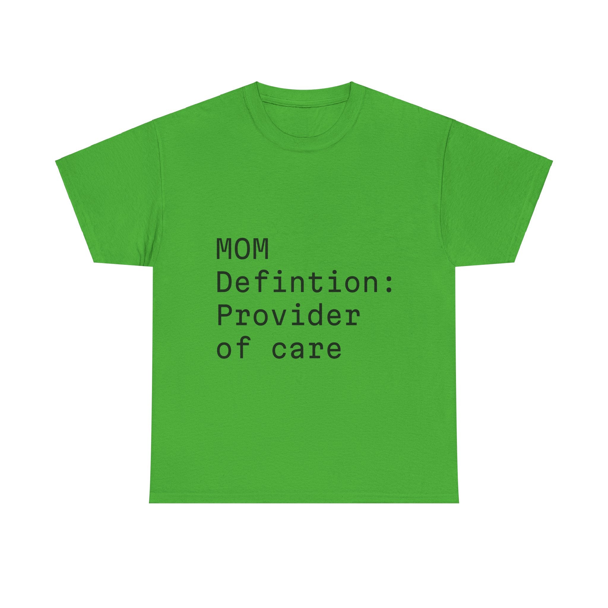 Funny Mom "care provider" tee