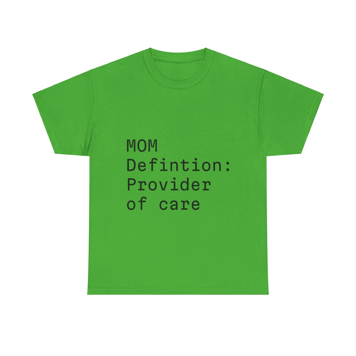 Funny Mom "care provider" tee