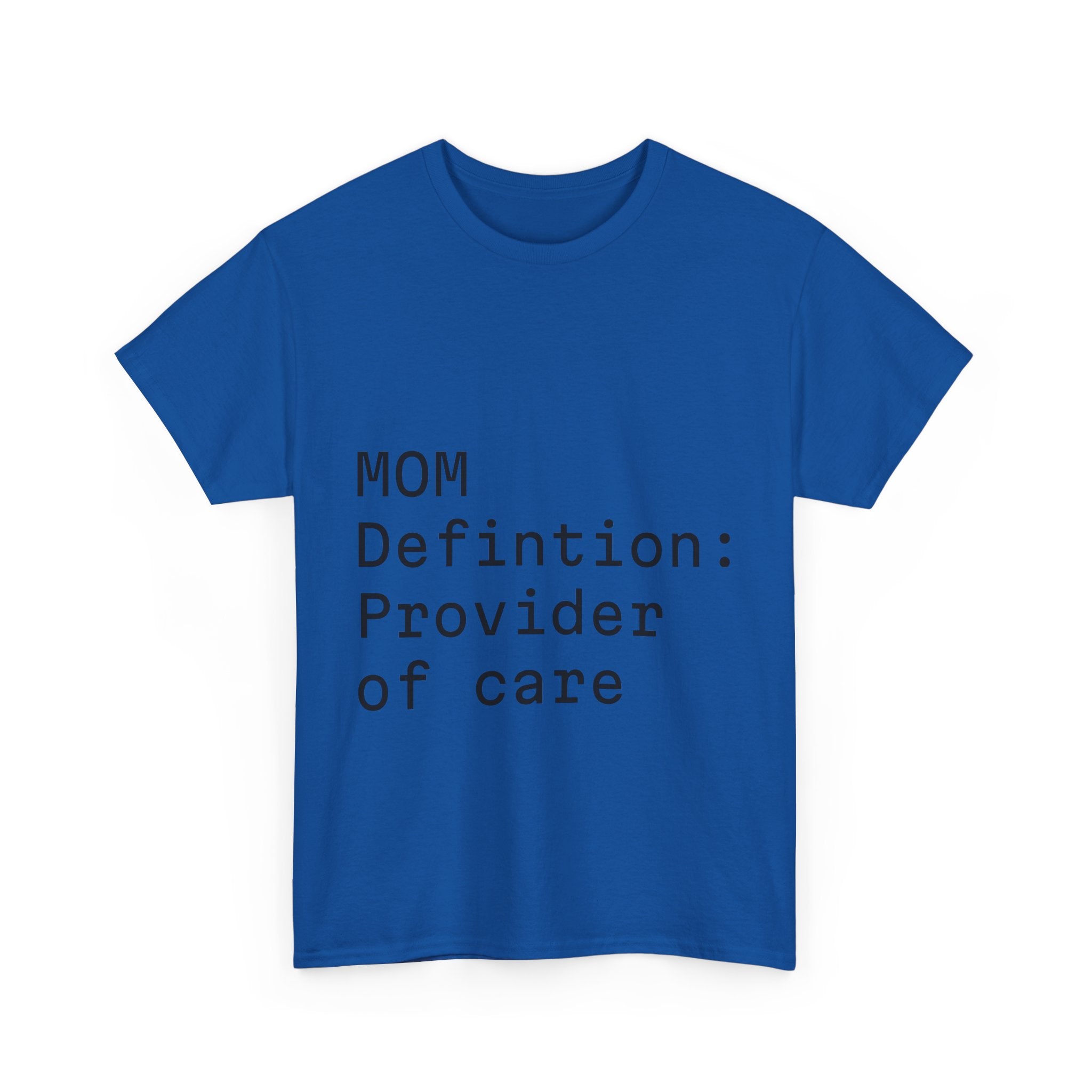 Funny Mom "care provider" tee