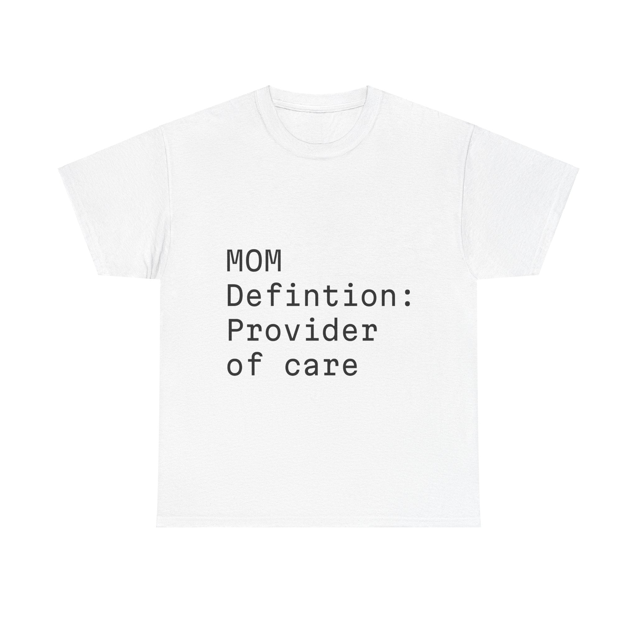 Funny Mom "care provider" tee