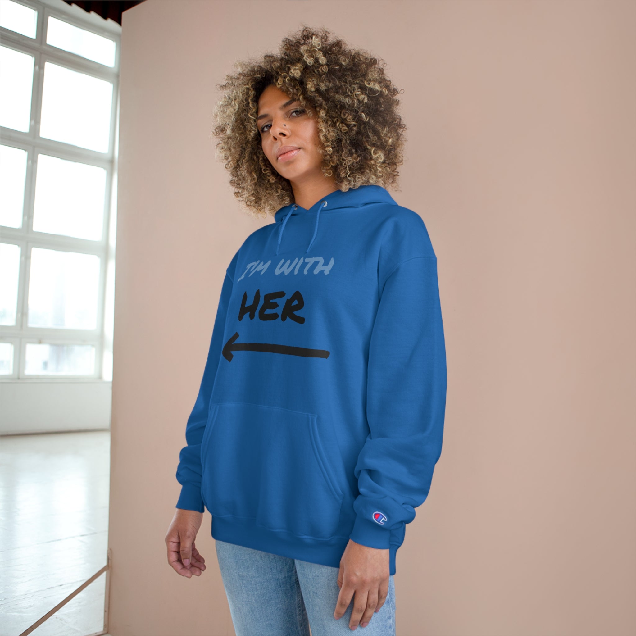 Champion Hoodie Casual 'I'm with Her' Sweatshirt