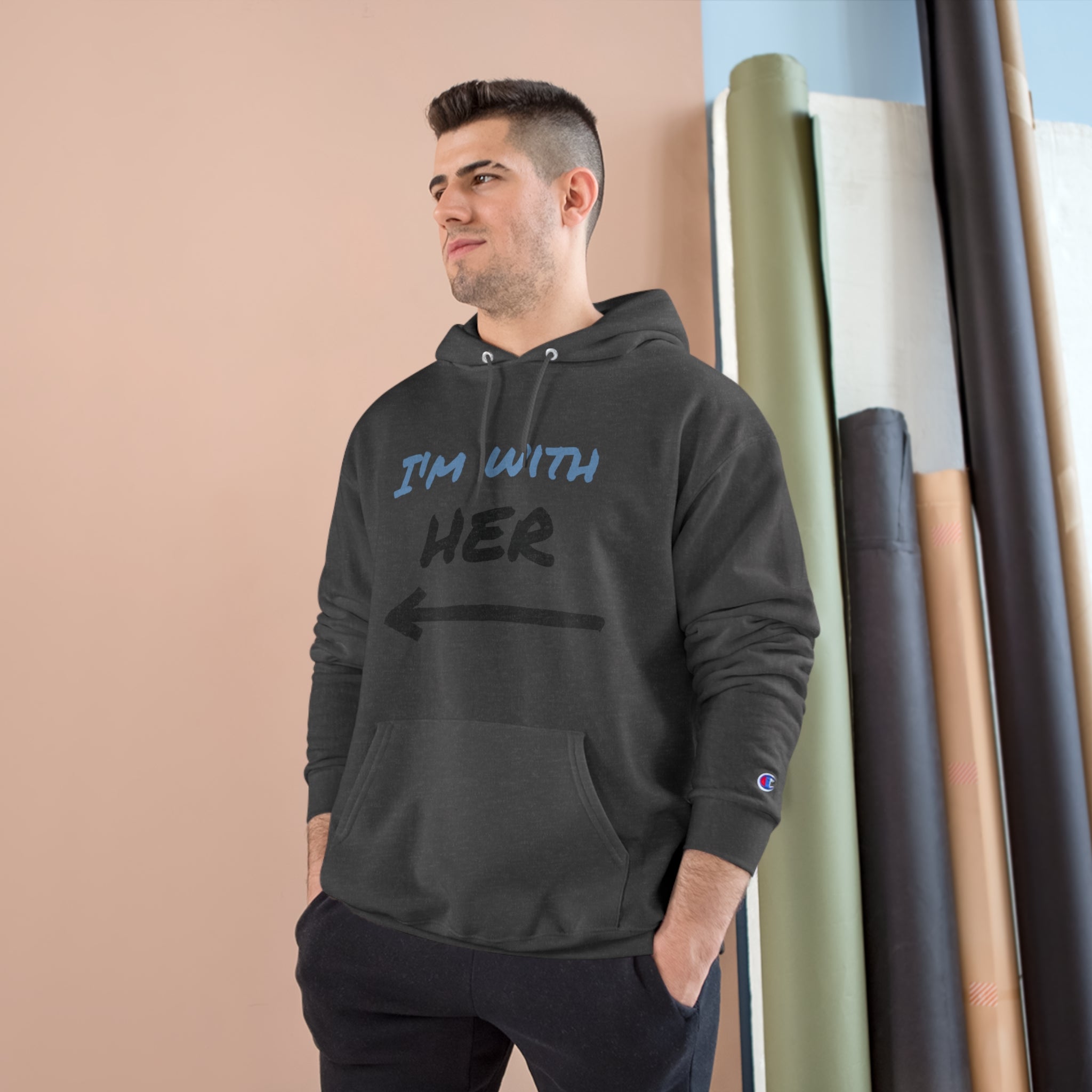 Champion Hoodie Casual 'I'm with Her' Sweatshirt