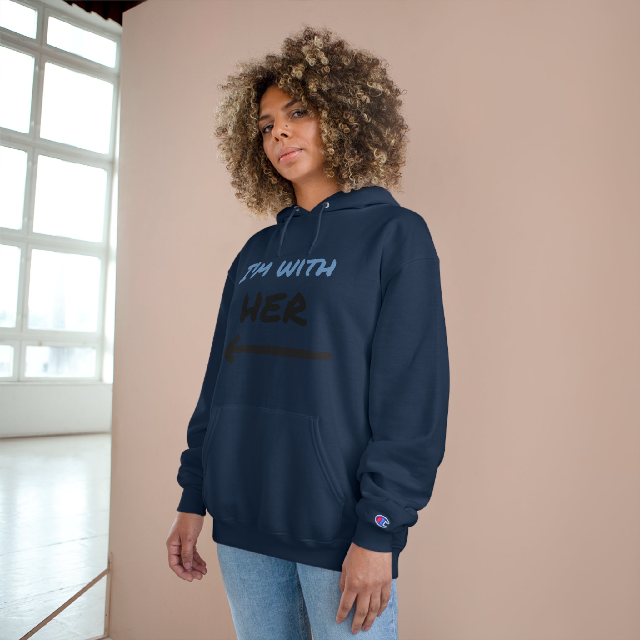 Champion Hoodie Casual 'I'm with Her' Sweatshirt