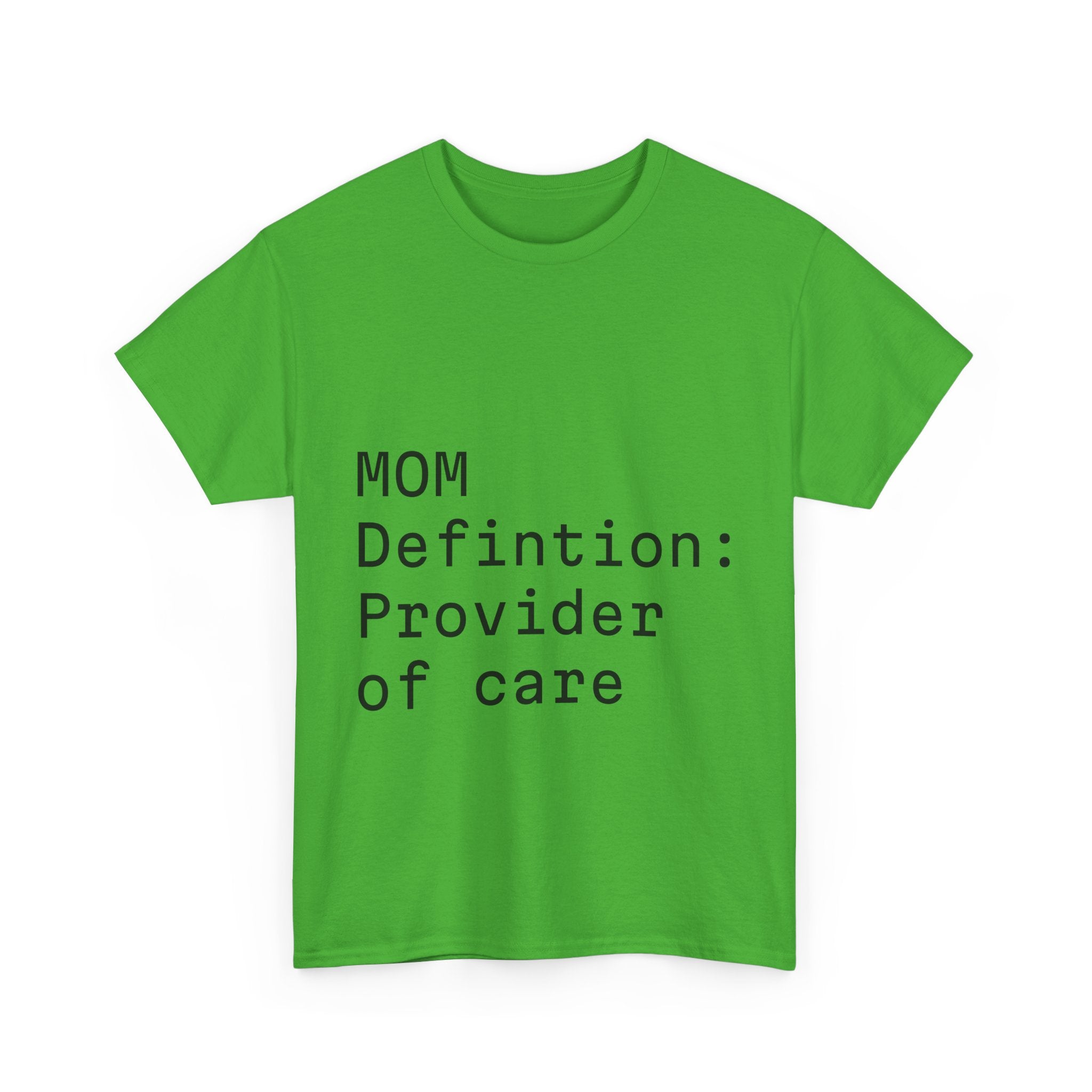Funny Mom "care provider" tee